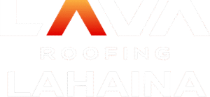 LAVA Roofing LAHAINA Logo